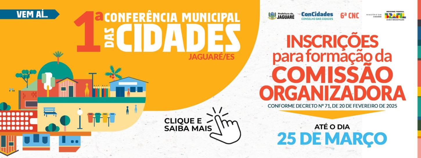 Inscrições abertas para Comissão Organizadora da 1ª Conferência Municipal das Cidades em Jaguaré