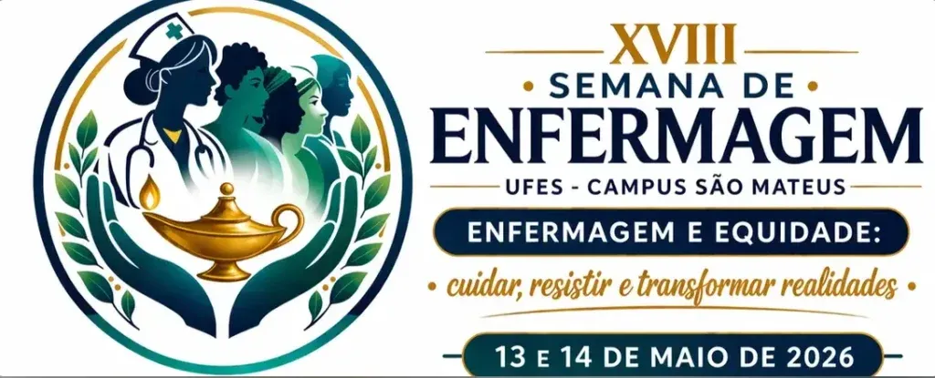 Campus de São Mateus realiza XVIII Semana de Enfermagem. Inscrições abertas